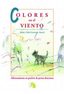 Colores en el viento. Jaime Vidal (Santi). KNS Ediciones